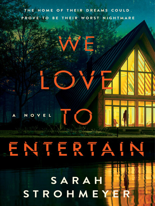 Title details for We Love to Entertain by Sarah Strohmeyer - Available
